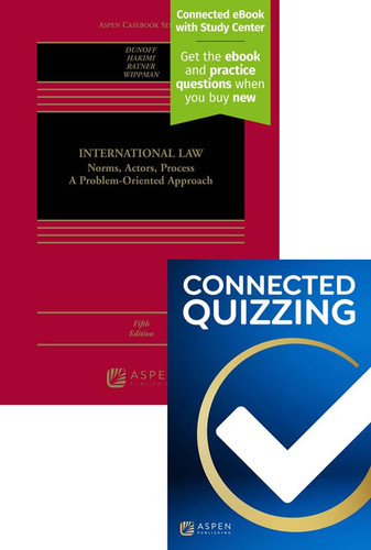 Bundle: International Law: Norms, Actors, Process, Fifth Edition with Connected Quizzing
