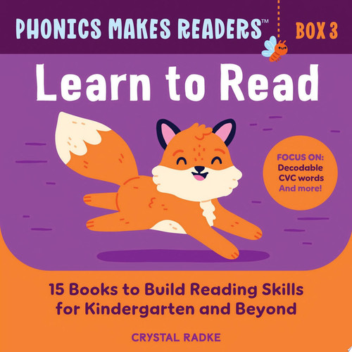 Phonics Makes Readers: Learn to Read Box 3 15 Books to Build Reading Skills for Kindergarten and Beyond