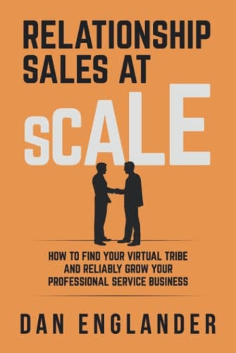 Relationship Sales at Scale