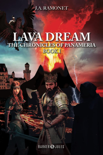 Lava dream: The chronicles of Panameria. Book 1