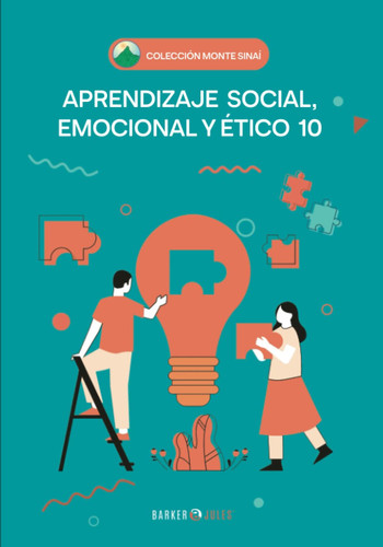 Aprendizaje Social y Emocional 10 (Spanish Edition)