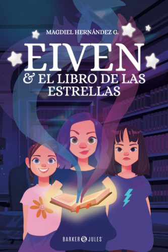 Eiven y el Libro de las Estrellas (Spanish Edition)