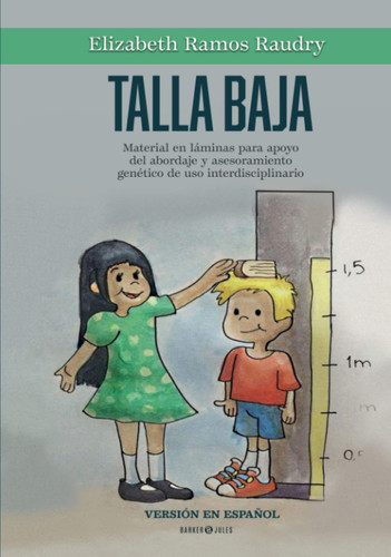 Talla baja: Material en láminas para apoyo del abordaje y asesoramiento genético de uso interdisciplinario (Spanish Edition)