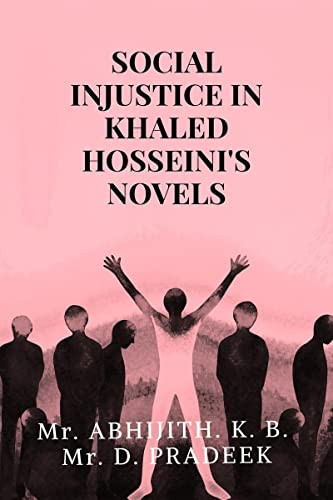 Social Injustice in Khaled Hosseini's Novels