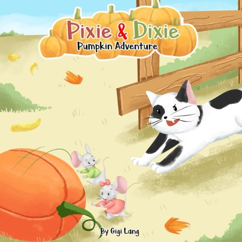 Pixie and Dixie Adventure of the Pumpkin Patch Series of Adventures