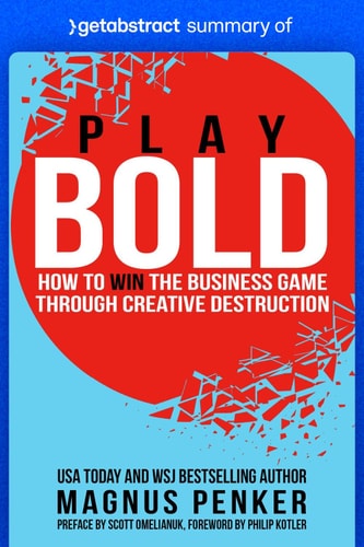 Summary of Play Bold by Magnus Penker