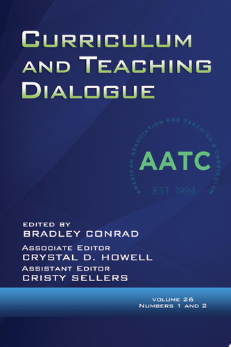 Curriculum and Teaching Dialogue Vol 26 Issue 1 & 2