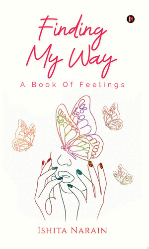 Finding My Way A Book of Emotions