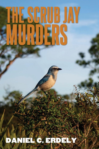 The Scrub Jay Murders A Bird Watching Mystery