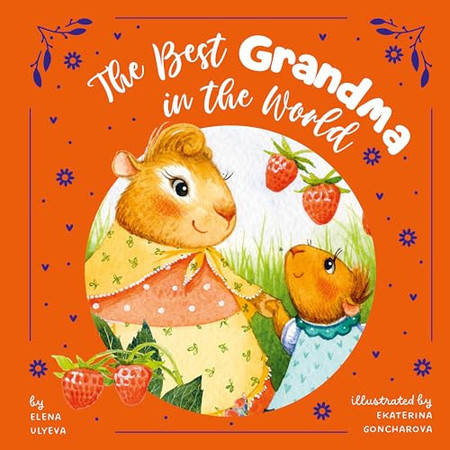 The Best Grandma in the World (Clever Storytime)