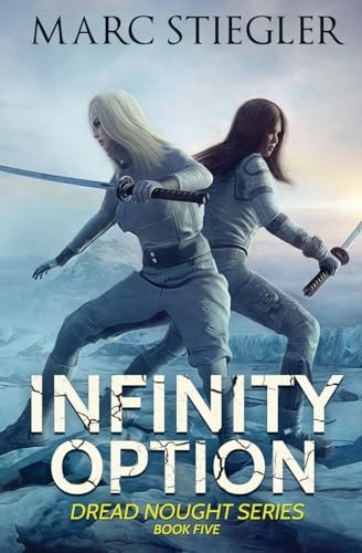 Infinity Option The Dread Nought Book 5