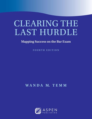 Clearing the Last Hurdle Mapping Success on the Bar Exam