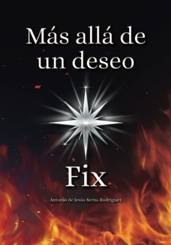 Más allá de un deseo: Fix (Spanish Edition)