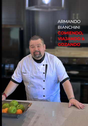 Comiendo, Viajando & Gozando (Spanish Edition)