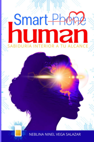 Smart human: Sabiduría interior a tu alcance (Spanish Edition)