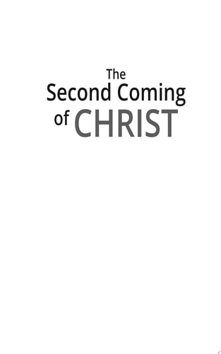 The Second Coming of Christ Encouragement to Watch and Be Ready for Our Lord’s Return [Updated and Annotated]
