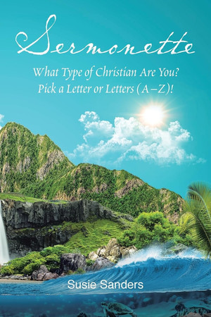 Sermonette What Type of Christian Are You? Pick a Letter Or Letters (A-Z)!