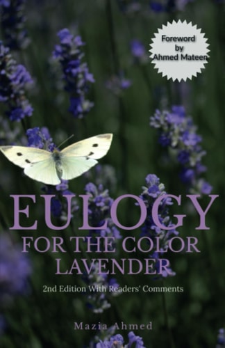 Eulogy for the Color Lavender: 2nd Edition with Reader's Comments