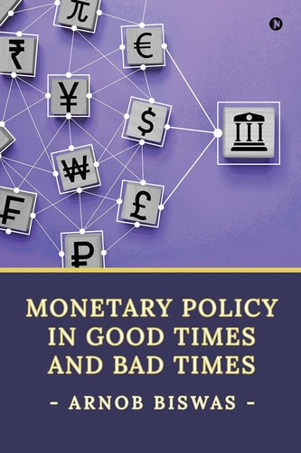 Monetary Policy In Good Times And Bad Times