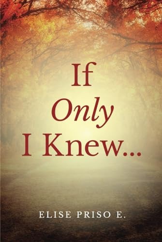 If Only I Knew