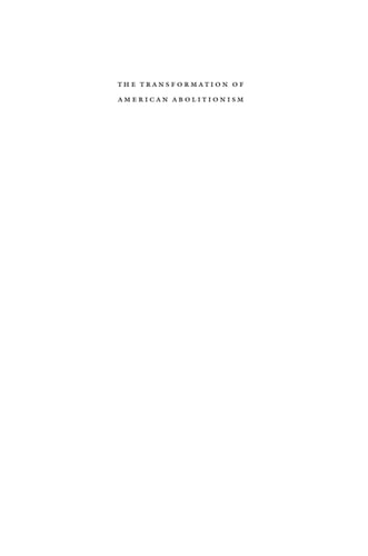 The Transformation of American Abolitionism