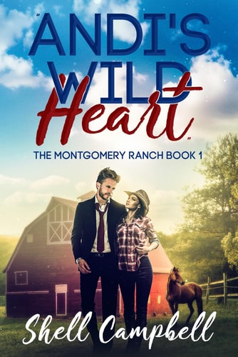 Andi's Wild Heart The Mongomery Ranch Series