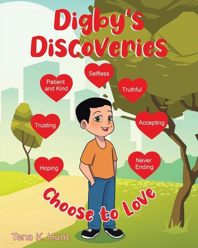 Digby's Discoveries Choose to Love