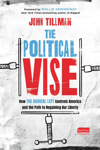 The Political Vise: How the Radical Left Controls America and the Path to Regaining Our Liberty
