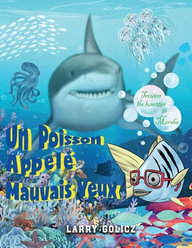 Un Poisson Appelé Mauvais Yeux Trouver les Lunettes de Marsha