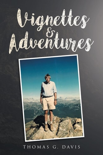 Vignettes & Adventures