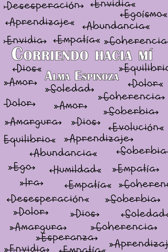 Corriendo hacia mí (Spanish Edition)