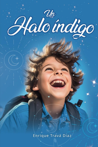Un Halo Índigo (Spanish Edition)