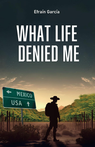 What life denied me