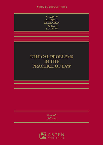 Ethical Problems in the Practice of Law
