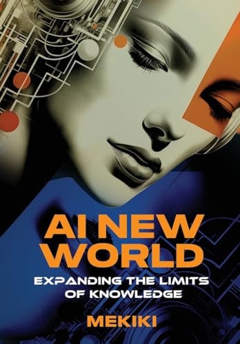 AI New World Expanding the Limits of Knowledge