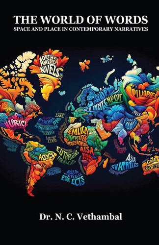 The World of Words - Space and Place in Contemporary Narratives