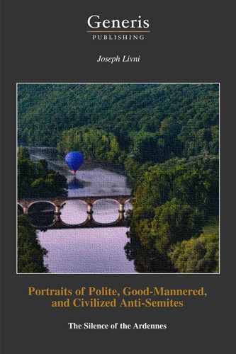 Portraits of Polite, Good-Mannered, and Civilized Anti-Semites