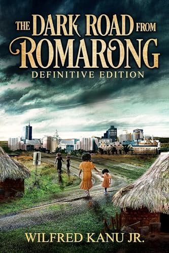 The Dark Road from Romarong