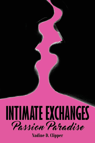 Intimate Exchanges Passion Paradise
