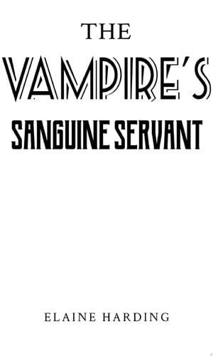 The Vampire's Sanguine Servant