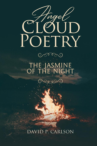 Angel Cloud Poetry The Jasmine of the Night