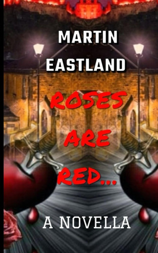 Roses are Red...