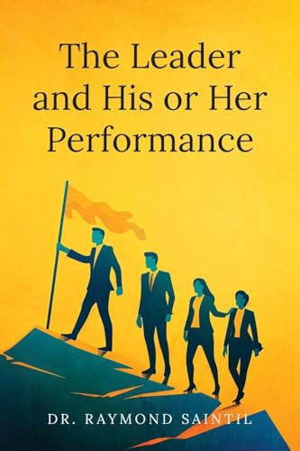 The Leader and His Or Her Performance