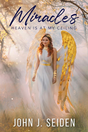 Miracles Heaven Is at My Ceiling