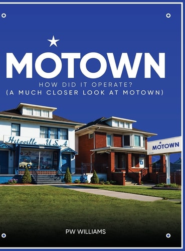 Motown how Did it Operate (A Closer Look at Motown)