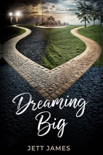 Dreaming Big