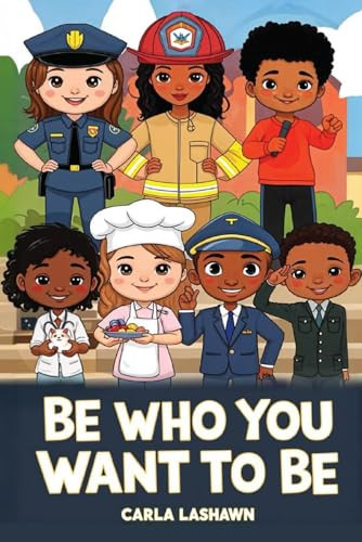 Be Who You Want to Be