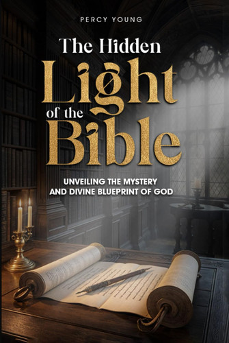 The Hidden Light of The Bilble