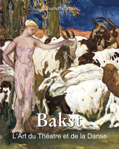 Baskt: Le Créateur des Ballets Russes (French Edition)
