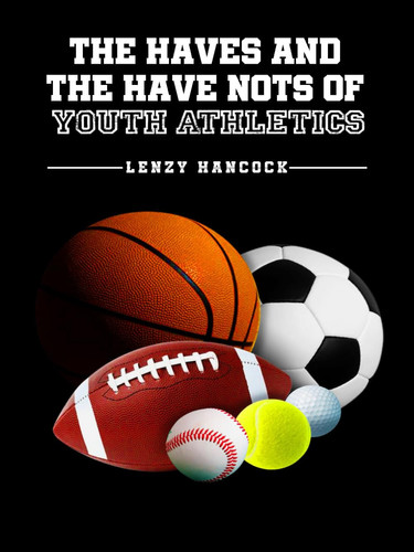 The Haves and Have Nots of Youth Athletics